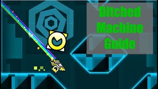 Ditched Machine by Jeyzor  Guide  Geometry Dash [upl. by Godden]