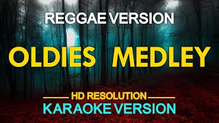 KARAOKE Oldies Medley Reggae Version [upl. by Avis]