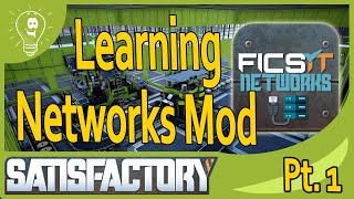 Satisfactory Learning the Ficsit Network Mod [upl. by Elfie]