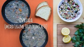 Ospriada mixed Legume Soup from Crete [upl. by Hiroko373]