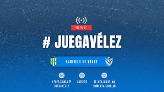 JuegaVélez  Banfield vs Vélez Sarsfield  Copa de la Liga Profesional 2024  Fecha 10 [upl. by Johna]