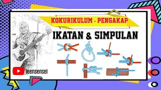 PENGAKAP  KOKURIKULUM   IKATAN amp SIMPULAN [upl. by Kciredohr]