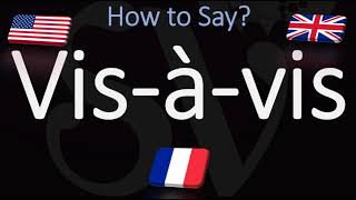 How to Pronounce Visàvis CORRECTLY [upl. by Norvil]