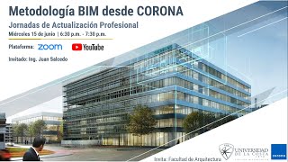 Metodología BIM desde CORONA [upl. by Aielam]