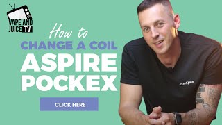 How To Change Aspire Pockex Coil  No Mess amp No Fuss [upl. by Aneroc259]