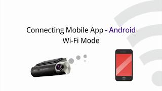 Thinkware F800F800PRO Connecting the Mobile App – WiFi Android [upl. by Notelrahc]