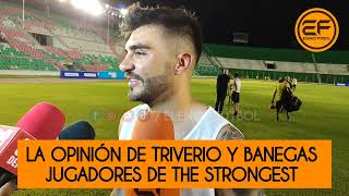 🗣️🟡⚫ La opinión de Enrique Triverio y Rodrigo Banegas luego de la victoria 1  4 ante Blooming [upl. by Salina342]