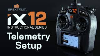 Spektrum iX12 Instructional Series – Telemetry Overview [upl. by Kaitlyn]