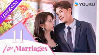 101 Casamentos EP11  101 Marriages Legendado  Jin Ze  Chen Shujun  YOUKU [upl. by Petite]