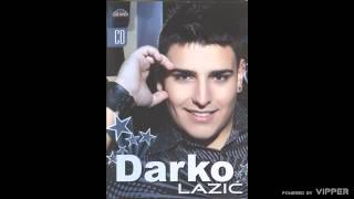 Darko Lazic  Lazljiva  Audio 2009 [upl. by Dorotea797]