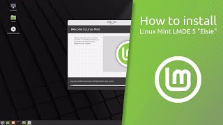 How to install Linux Mint LMDE 5 quotElsiequot [upl. by Eile]