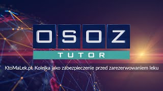 OSOZTUTOR KtoMaLekpl Kolejka jako zabezpieczenie przed zarezerwowaniem leku [upl. by Laurens]