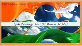 Yeh Zindagi Hai U Bomsi N Me [upl. by Romeon]