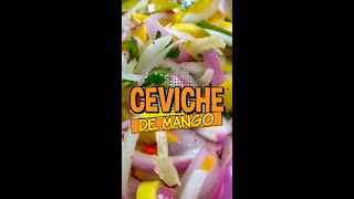 🥭 Ceviche de Mango 🥭 Shorts [upl. by Akimad486]