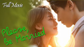 【ENG SUB】Full Movie丨Please Be Married丨Bai Tuo Kuai Jie Hun Ba丨拜托，快结婚吧 [upl. by Nyluqcaj676]