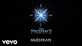 Gisela Isabel Valls  Muéstrate De quotFrozen 2quotLyric Video [upl. by Kimmi133]