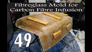 Mold Making for Carbon Fiber Infusion Please watch the version with fixed sound Linked below [upl. by Yojal]