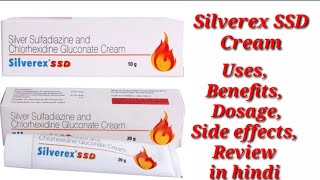 Silverex SSD Cream  Silver Sulfadiazine And Chlorhexidine Gluconate Cream  Silverex SSD Cream Uses [upl. by Paco]