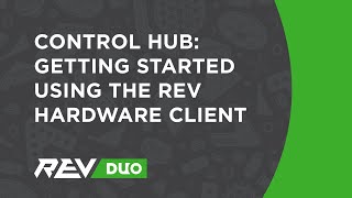 Control Hub Getting Started using the REV Hardware Client [upl. by Eoz679]