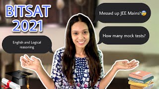 BITSAT 2021  My honest experience and preparation strategy for BITSAT  BITSAT mock tests and guide [upl. by Meihar]