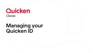 How to manage your Quicken Classic ID [upl. by Hardy905]