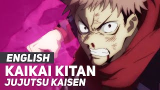 Jujutsu Kaisen  quotKaikai Kitanquot Opening  ENGLISH Ver  AmaLee [upl. by Sharyl]