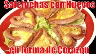 Salchichas con Huevos  En Forma de Corazon  Recetas en Casayfamiliatv [upl. by Mose]