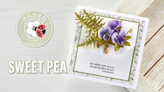 Spellbinders Sweet Pea from Susans Spring Flora by Susan TierneyCockburn HowTo [upl. by Reg]