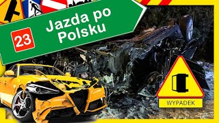 Jazda po Polsku  wypadki i kolizje drogowe 23 [upl. by Orelle]