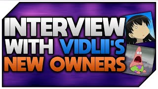 EXCLUSIVE Interview With Vidliis New Owners [upl. by Sisxela92]