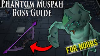 OSRS Phantom Muspah Boss Guide  Oldschool Runescape [upl. by Amara]