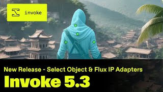 Invoke 53 introduces a new Select Object Tool and Flux Support for Global Reference Images [upl. by Sidonia]