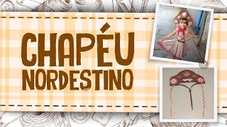 TUTORIAL COMO FAZER CHAPÉU NORDESTINO [upl. by Nomelihp]