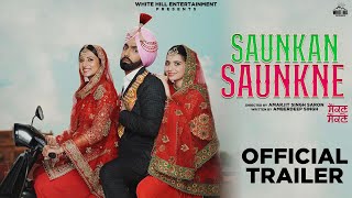 Saunkan SaunkneTrailer Ammy VirkSargun Mehta Nimrat Khaira  Amarjit Singh Saron  Rel on 13 May [upl. by Gaivn421]