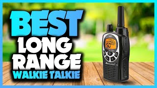 Best Long Range Walkie Talkie 2024  The Only 5 You Should Consider Today [upl. by Aicnarf]