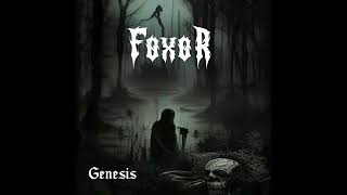 Foxor  Genesis Full Album 2023 [upl. by Jegger]