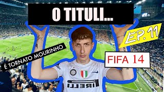 CHE PARTITA IN COPPA ITALIA EP11 CARRIERA ALLENATORE FIFA 14 È TORNATO MOURINHO💙🖤😱 [upl. by Chick588]