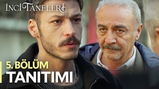 İnci Taneleri – 5 Bölüm Tanıtımı [upl. by Engapmahc]