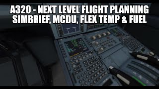 MSFS2020 A320  Next Level Flight Planning amp MCDU [upl. by Fischer]