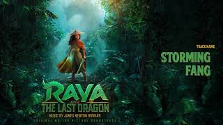 Raya and the Last Dragon Storming Fang Soundtrack by James Newton Howard [upl. by Werbel]