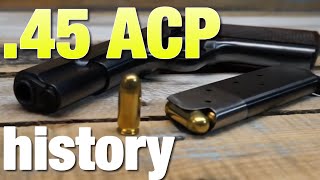 History of the 45 ACP [upl. by Nalla76]