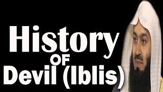 History Of The Devil Iblis amp His Promise  Mufti Menk [upl. by Mahtal]