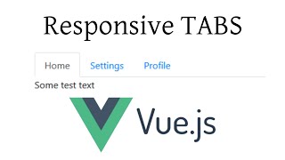 Build Responsive TABS Using VUE JS Vue Components Series [upl. by Enia]