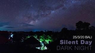 NYEPI Milky Way timelapse Silent Day Bali Indonesia [upl. by Eki774]