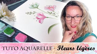 Tutoriel Aquarelle débutant Peindre des fleurs légères avec Virginie Lucas [upl. by Ainak744]