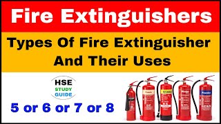 Types of Fire Extinguishers And Their Uses  Different Types Of Fire Extinguisher Fully Explained [upl. by Therron972]