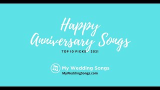 Happy Anniversary Songs Top 10 Picks [upl. by Ddahc]