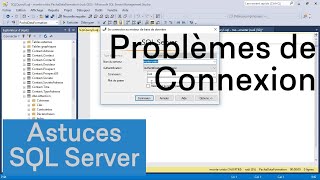 Résoudre les problèmes de connexion dans SQL Server [upl. by Einram258]