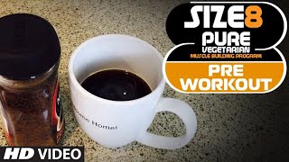 SIZE 8  Pre Workout Drink NO SUPPLEMENT  Pure Vegetarian Muscle Building Program by Guru Mann [upl. by Ahseral]