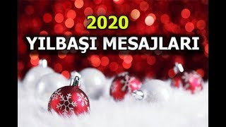 YILBAŞI MESAJLARI 2020 EN GÜZEL YILBAŞI MESAJLARI [upl. by Gotthard]